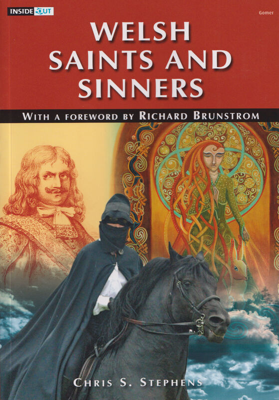 A picture of 'Inside Out Series: Welsh Saints and Sinners' by Chris S. Stephens